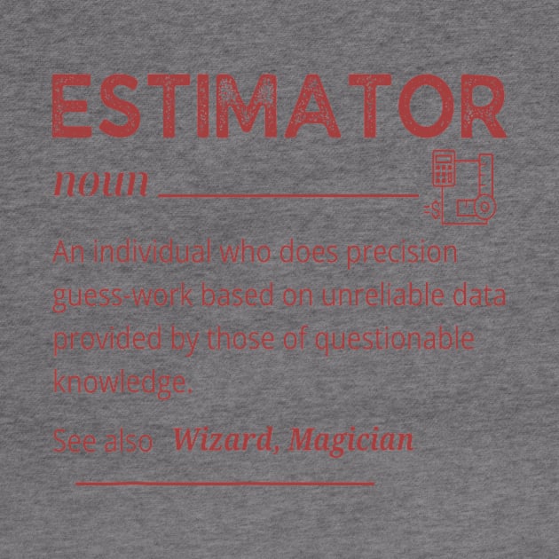 Estimator Definition by Aratack Kinder